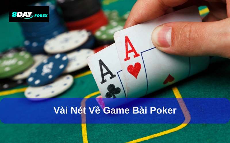 Giới thiệu Game Bài Poker